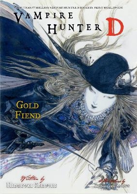 Vampire Hunter D Volume 30: Gold Fiend Parts 1 & 2 - Hideyuki Kikuchi, Yoshitaka Amano