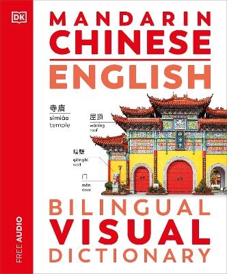 Mandarin Chinese - English Bilingual Visual Dictionary -  Dk