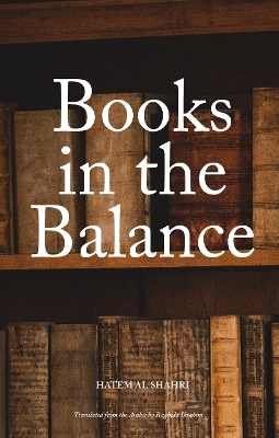 Books in the Balance - Hatem Al Shahri