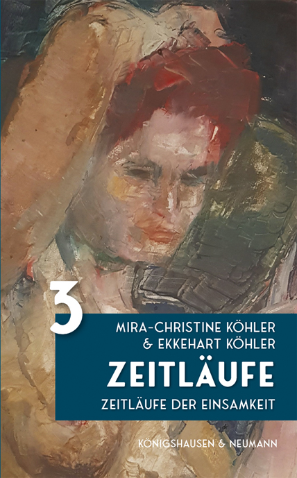 Zeitläufe - Mira-Christine Köhler, Ekkehart Köhler