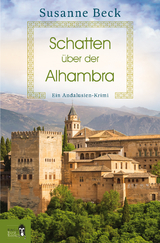 Schatten über der Alhambra - Susanne Beck