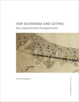 Von Schwarza und Leitha - Heinz Wiesbauer