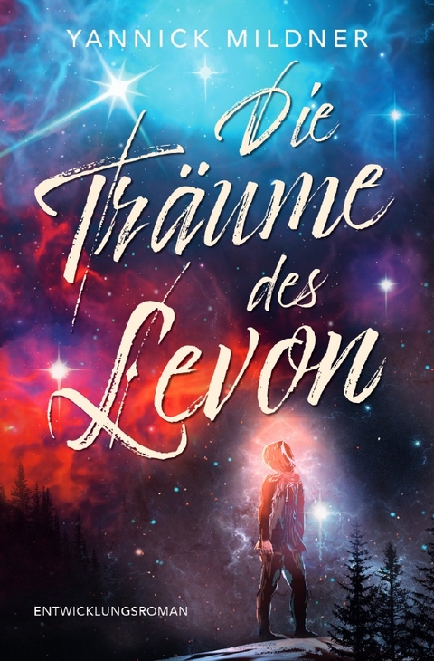 Die Träume des Levon - Yannick Mildner