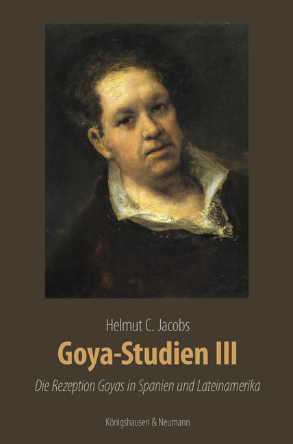 Goya-Studien III - Helmut C. Jacobs