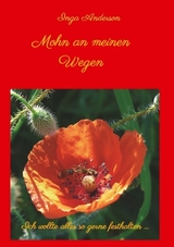 Mohn an meinen Wegen - Anderson, Inga