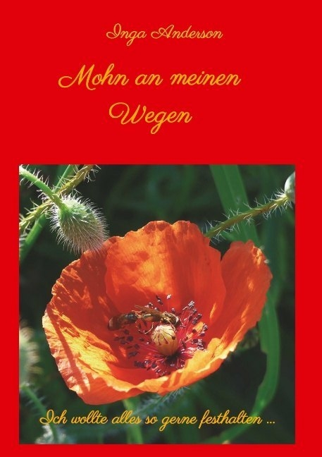 Mohn an meinen Wegen - Inga Anderson