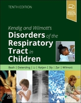 Kendig and Wilmott's Disorders of the Respiratory Tract in Children - Bush, Andrew; Deterding, Robin R; Li, Albert; Ratjen, Felix; Sly, Peter