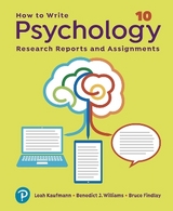 How to Write Psychology Research Reports and Assignments - Kaufmann, Leah; Williams, Benedict; Findlay, Bruce