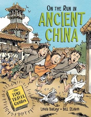 On the Run in Ancient China - Linda Bailey