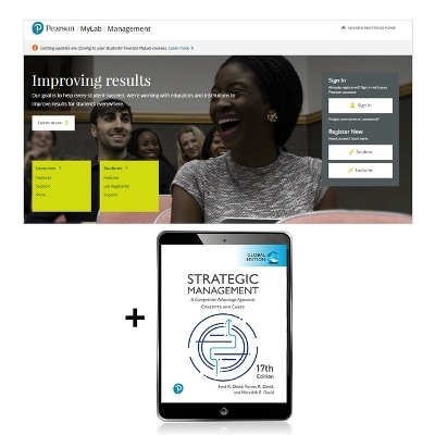 Strategic Management: A Competitive Advantage Approach, Concepts and Cases, Global Edition -- MyLab Management with Pearson eText - Fred David, Forest David