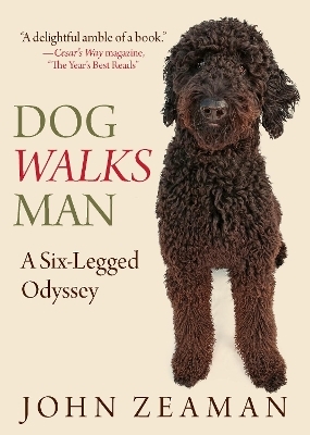 Dog Walks Man - John Zeaman