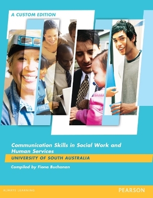 Communication Skills In Social Work & Human Services (Custom Edition) - Joseph DeVito