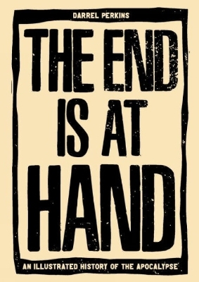 The End Is At Hand - Darrell Perkins