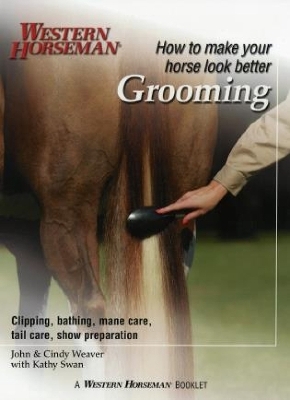 Grooming - Joe Weaver, Cindy Weaver, Kathy Swan