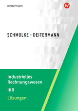 Industrielles Rechnungswesen - IKR - Flader, Björn; Deitermann, Manfred; Rückwart, Wolf-Dieter