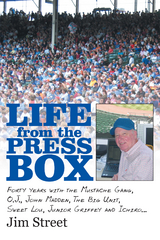 Life from the Press Box - Jim Street