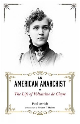 An American Anarchist - Paul Avrich