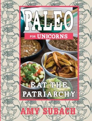 Paleo for Unicorns - Otter Lieffe, Anja Van Geert