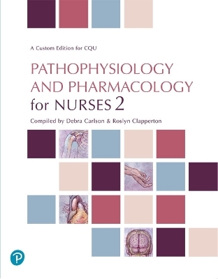 Pathophysiology and Pharmacology for Nurses 2 (Custom Edition) - Shane Bullock, Majella Hales, Matthew Sorenson