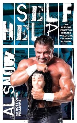 Self Help - Al Snow, Ross Owen Williams