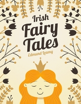 Irish Fairy Tales - Edmund Leamy