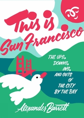 This Is San Francisco - Alexander Barrett