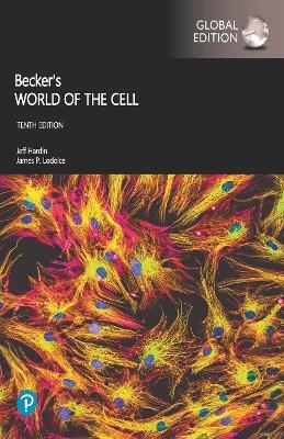 Mastering Biology with Pearson eText for Becker's World of the Cell, Global Edition - Jeff Hardin, Gregory Bertoni, Lewis Kleinsmith