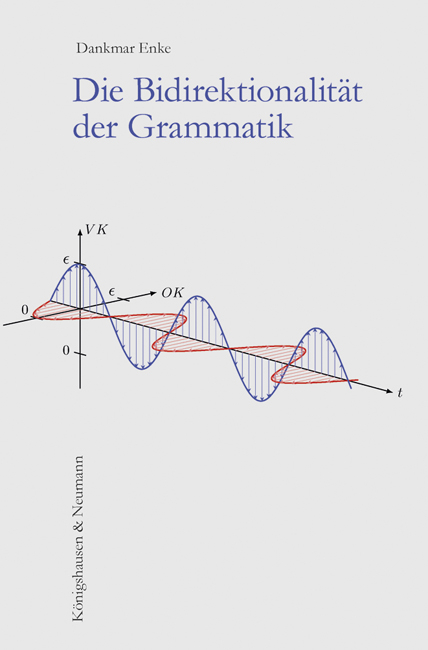 Die Bidirektionalität der Grammatik - Dankmar Enke