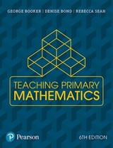 Teaching Primary Mathematics - Australia_BOOKER; Booker, George; Bond, Denise; Seah, Rebecca