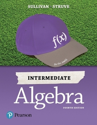 Intermediate Algebra - Michael Sullivan, Katherine Struve