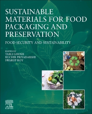 Sustainable Materials for Food Packaging and Preservation - 