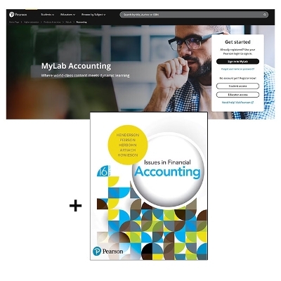 Issues in Financial Accounting + MyLab Accounting without Pearson eText - Scott Henderson, Graham Peirson, Kathy Herbohn, Tracy Artiach, Bryan Howieson