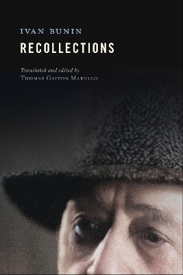 Recollections - Ivan Bunin