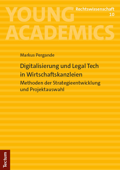 Digitalisierung und Legal Tech in Wirtschaftskanzleien - Markus Pergande