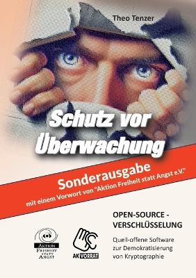 Open- Source- Verschlüsselung - Sonderausgabe - Theo Tenzer