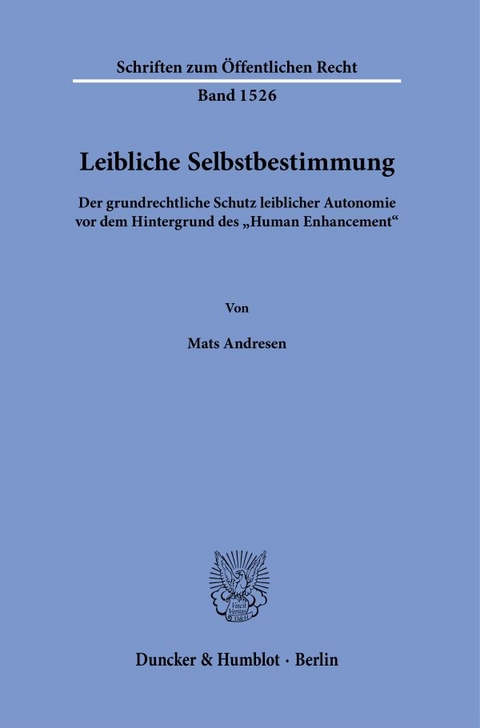 Leibliche Selbstbestimmung. - Mats Andresen