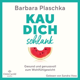 Kau dich schlank - Barbara Plaschka; Sandra Voss