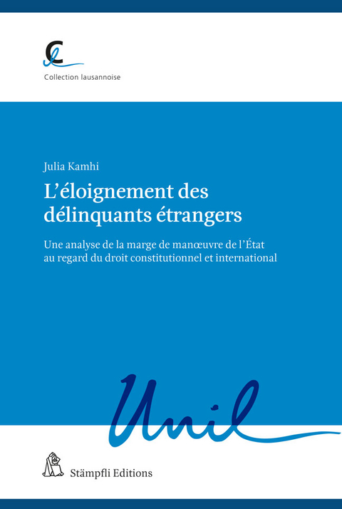 L’éloignement des délinquants étrangers - Julia Kamhi