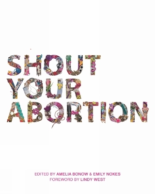 Shout Your Abortion - 