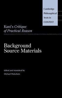 Kant's Critique of Practical Reason - Michael Walschots