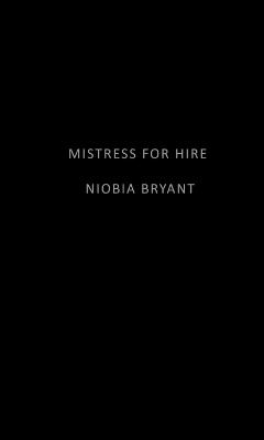 Mistress for Hire - Niobia Bryant