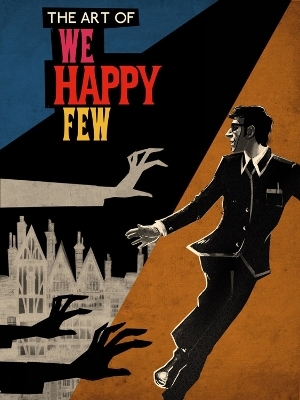 The Art of We Happy Few - 