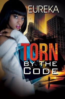 Torn By The Code -  Eureka