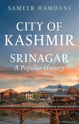 City of Kashmir - Sameer Hamdani