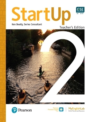 StartUp 2 Teacher's Edition & Teacher’s Portal Access Code - Ken Beatty,  Pearson