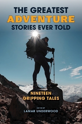 The Greatest Adventure Stories Ever Told - 