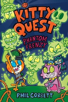 Kitty Quest: Phantom Frenzy: A Graphic Novel - Phil Corbett