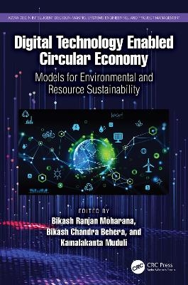 Digital Technology Enabled Circular Economy - 