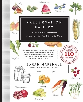 Preservation Pantry - Sarah Marshall