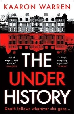 The Underhistory - Kaaron Warren